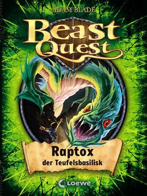 cover image of Beast Quest (Band 39)--Raptox, der Teufelsbasilisk
